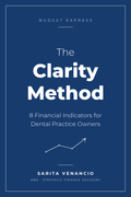 Read Your Numbers: 8 Financial Indicators for Dental Practice Owners